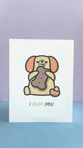 Dog - I RUFF You Card