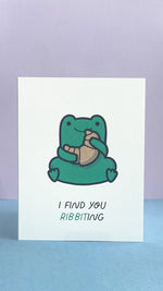 Load image into Gallery viewer, Frog - I Find You RIBBITing Card
