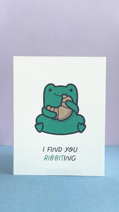 Frog - I Find You RIBBITing Card