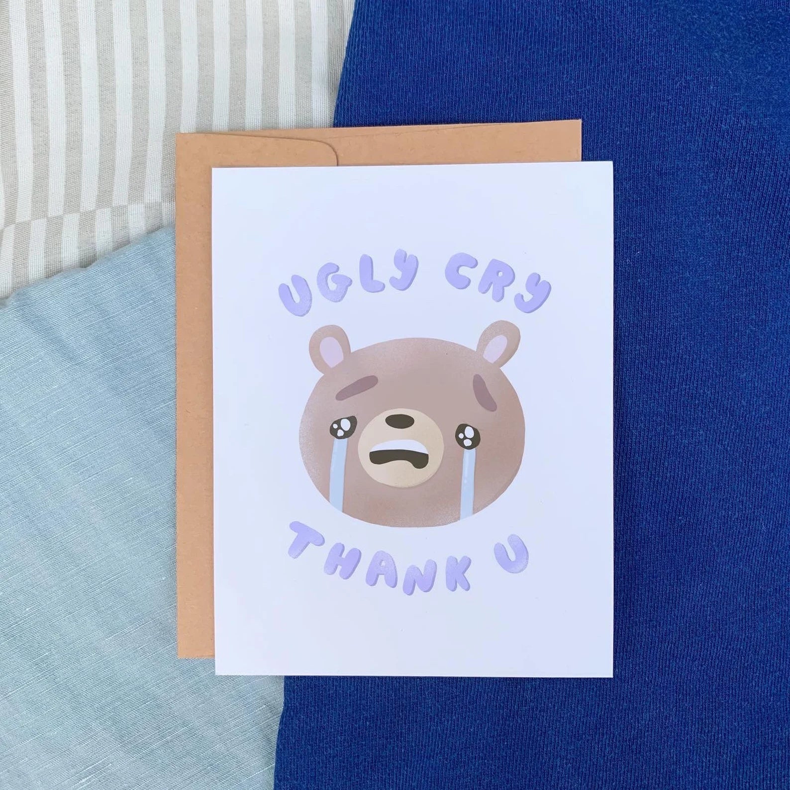 Ugly Cry Card